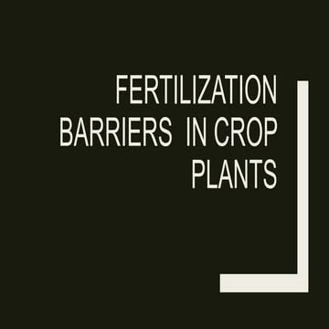 Fertilization barriers and chromosomal manipulation