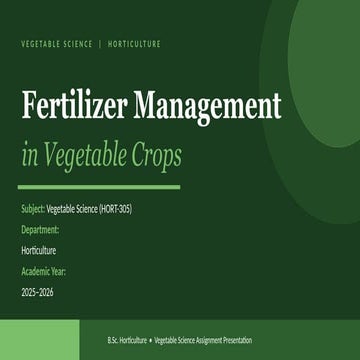 Fertilizer management in vegetable crops | PPTX