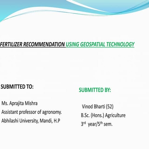 Fertilizer recommendation using geospatial technology