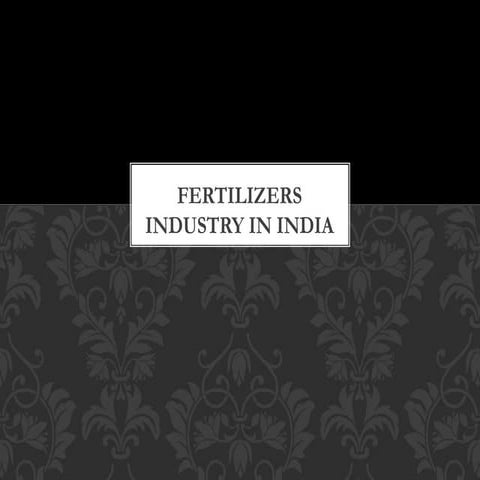 Fertilizers industry in india