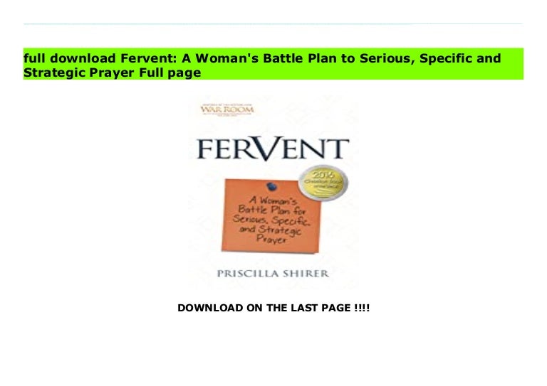 Fervent a-womans-battle-plan-to-serious-specific-and-strategic-prayer 3 fervent a womans battle plan to serious specific and strategic prayer 211004081632 thumbnail 4