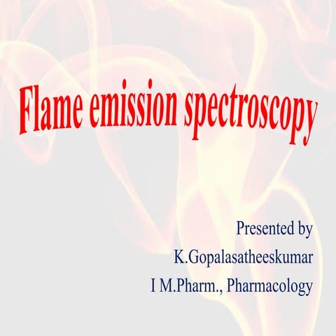 FLAME EMISSION SPECTROSCOPY 