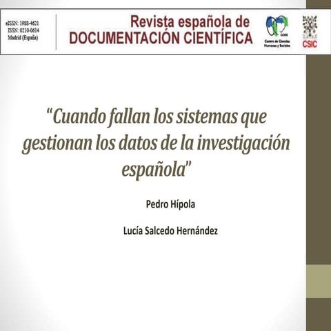Cuando fallan los sistemas que gestionan los datos de la investigación española