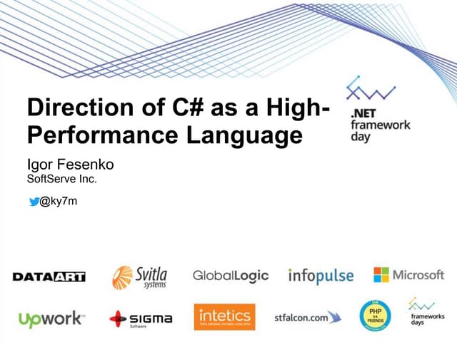 Игорь Фесенко "Direction of C# as a High-Performance Language"