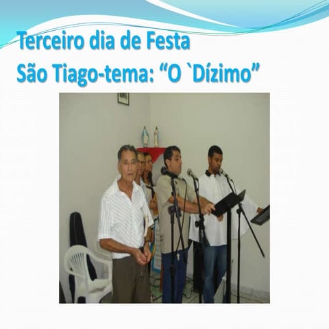 Festa de são tiago 3º dia