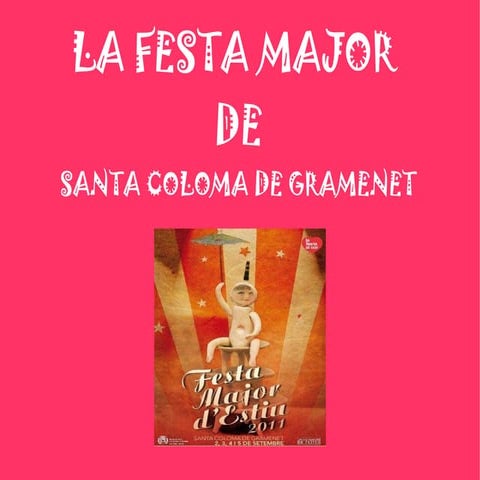 Festa major Santa Coloma 2011
