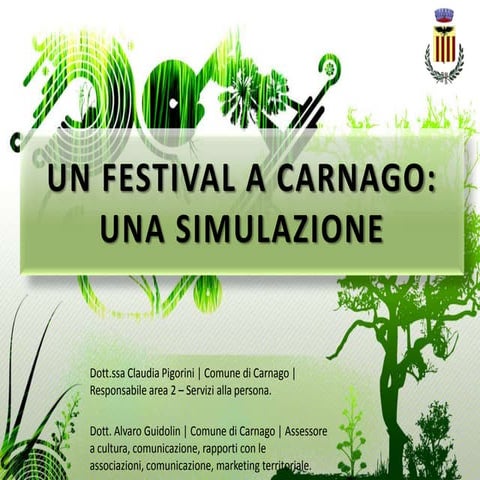 Un festival a Carnago: una simulazione