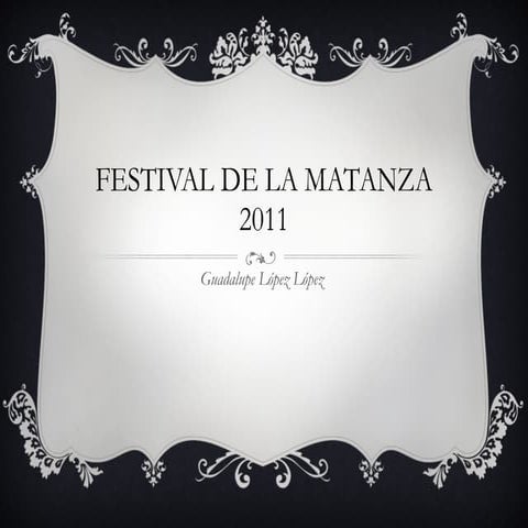 Festival de la matanza 2011