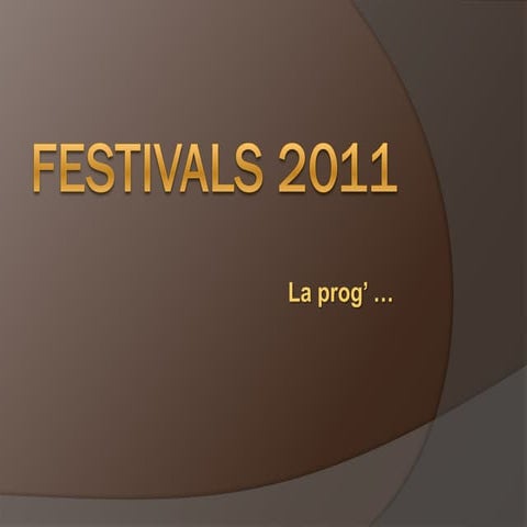 Festivals 2011