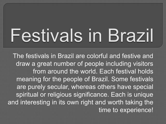 Festivals in brazil by: Adrián Murrieta | PPT
