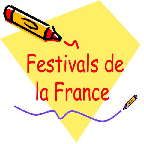 Festivals of france. ana  9th