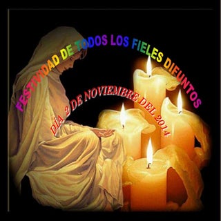 FESTIVIDAD DE TODOS LOS FIELES DIFU...