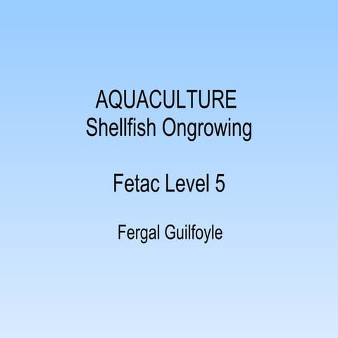 Fetac shellfish nov 2011 day 1 morning presentation