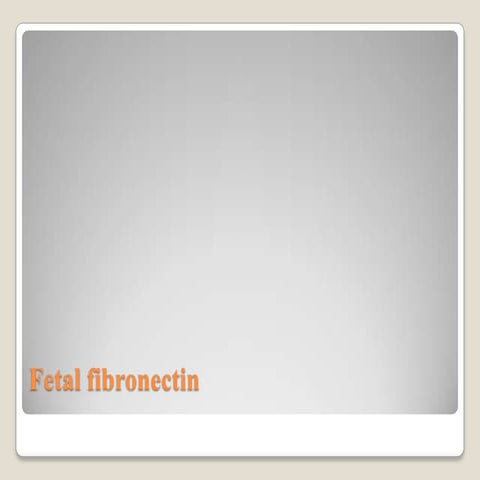 Fetal fibronectin