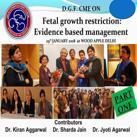 Fetal growth restriction:Evidence based management 2018