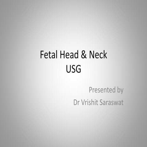Fetal head &amp; neck usg