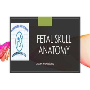 Fetal skull warda