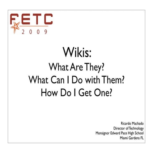 Fetc '09 Wiki Presentation