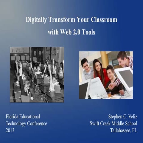 Transform Your Classroom with Web 2.0 Tools | PPTX