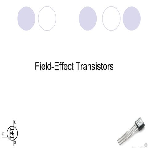 Field-Effect Transistors | PPT | Consumer Electronics | Technology ...