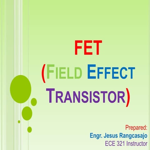 Field Effect Transistor (FET)