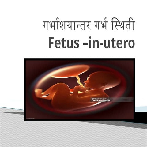 fetus-in-utero.pptx ayurveda stree roga nad prastuti