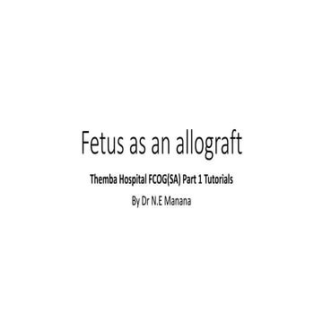 Fetus as an allograft.pptx