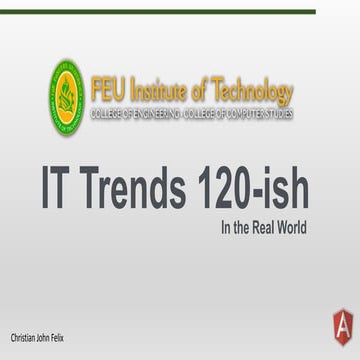  IT Trends 120-ish in the real world