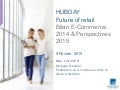 [HUBDAY] FEVAD Bilan E-Commerce 2014 & Perspectives 2015