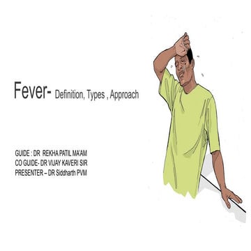 Fever-Pathophysiology and Clinical approach. | PPTX