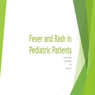 Fever and rash in pediatrics - Dr Ameen Alawadhi