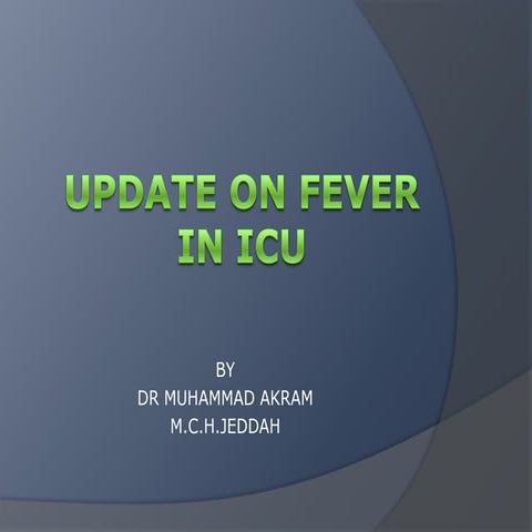 FEVER IN ICU