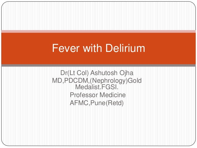 Fever with delirium apicon