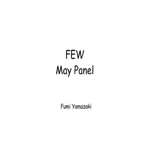 Few May Panel 