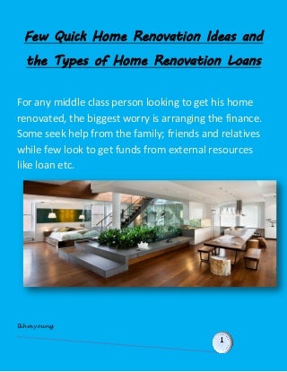 Few quick home renovation ideas and the types of home renovation loans Few quick home renovation ideas and the types of home renovation loans
