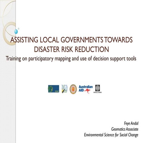 Participatory mapping and LGU decision support tools for Disaster Risk Reduct...