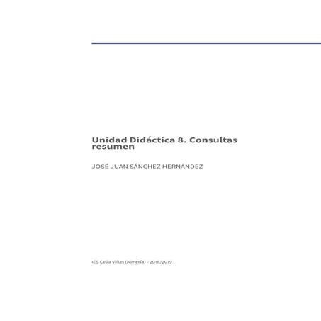 Guía 05. Consultas resumen con MySQL - José J Sánchez H