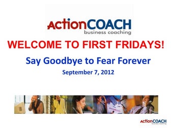 Say Goodbye to Fear Forever!