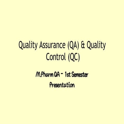 ff4f0715-b945-4d5b-9467-f9007dd8b052 Quality Assurance and Quality Control.docx
