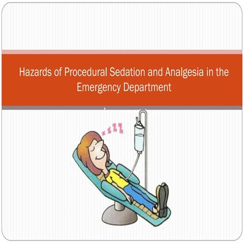 Procedural Sedation and Analgesia