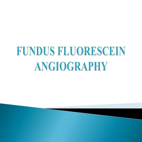 Fundus Fluoroscein Angiography
