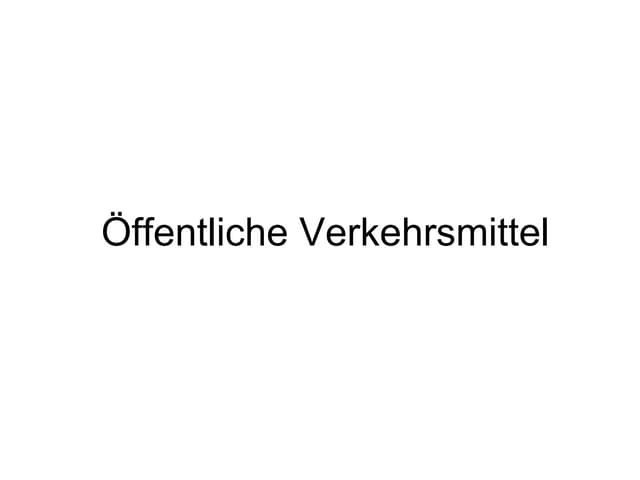 Öffentliche Verkehrsmittel