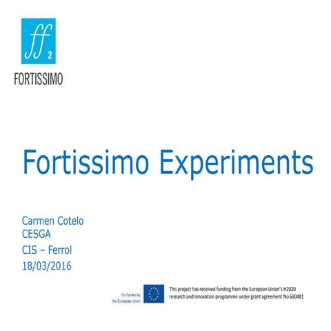 Jornada convocatoria experimentos H2020 FORTISSIMO2