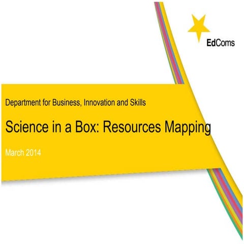 EdComs Science in a Box report for BIS