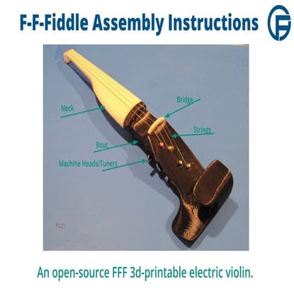 F-F-Fiddle Assembly Instructions