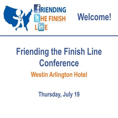 Friending the Finish Line