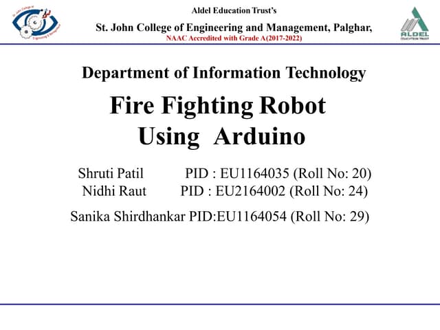Automatic Fire Fighting Robot by St John College