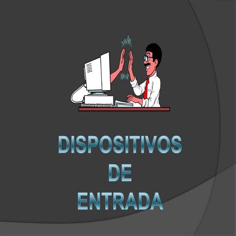 Dispositivos de Entrada (Cristhian Vásquez)