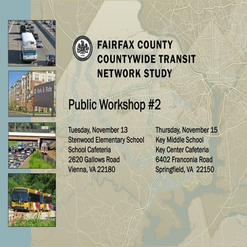 Fairfax County Countywide Transit Network Study: Public Workshop #2
