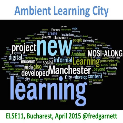 Ambient Learning City (ELSE 2015)